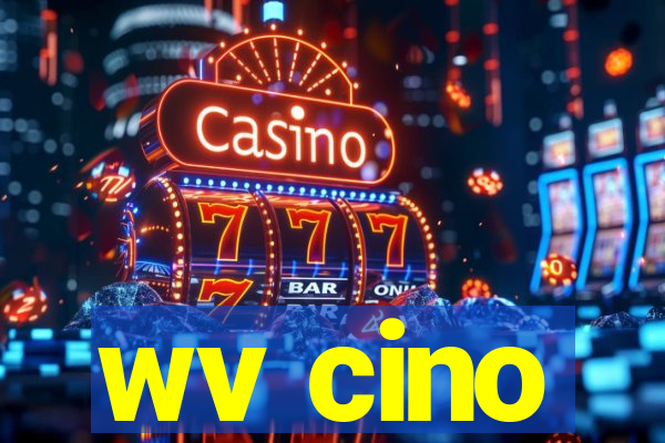 wv cino